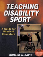 TEACHING DISABILITY SPORT A GUIDE FOR PHYSICAL EDUCATIORS SECOND EDITION