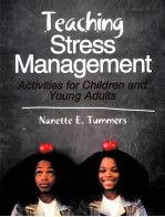 TEACHING STRESS MANAGEMENT ACTIVITIES FOR CHILDREN AND YOUNG ADULTS