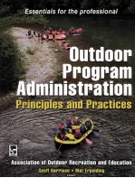 OUTDOOR PROGRAM ADMINISTRATION PRINCIPLES AND PRACTICES