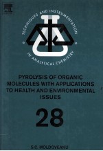 PYROLYSIS OF ORGANIC MOLECULES WITH APPLICATIONS TO HEALTH AND ENVIRONMENTAL ISSUES