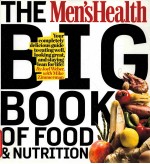 the men's health big book of food & nutrition