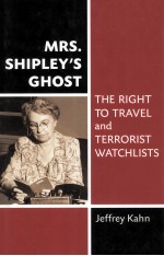 MRS.SHIPLEY'S GHOST  THE RIGHT TO TRAVEL AND TERRORIST WATCHLISTS