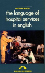 THE LANGUAGE OF HOSPITAL SERVICES IN ENGLISH