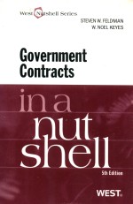 GOVERNMENT CONTRACTS  IN A NUTSHELL  FIFTH EDITION