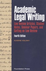 ACADEMIC LEGAL WRITING:LAW REVIEW ARTICLES