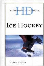 HISTORICAL DICTIONARY OF LCE HOCKEY