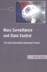 MASS SURVEILLANCE AND STATE CONTROL  THE TOTAL INFORMATION AWARENESS PROJECT