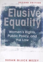 ELUSIVE EQUALITY  WOMEN'S RIGHTS