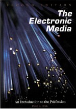 THE ELECTRONIC MEDIA  AN INTRODUCTION TO THE PROFESSION  SECOND EDITION