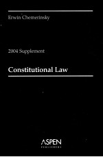 CONSTITUTIONAL LAW:2004 SUPPLEMENT