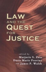 LAW AND THE QUEST FOR JUSTICE