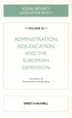 SOCIAL SECURITY LEGISLATION 2010/11  VOLUME III:ADMINISTRATION