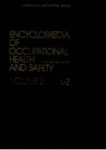 ENCYCLOPAEDIA OF OCCUPATIONAL HEALTH AND SAFTEY VOLUME 2 L-Z THIRD(REVISED) EDITION