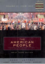 THE AMERICAN PEOPLE:CREATING A NATION AND SOCIETY BRIEF THRID EDITION VOLUME Ⅱ