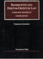 BANKRUPTCY AND DEBTOR-CREDITOR LAW  FOURTH EDITION