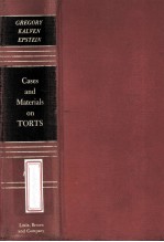 CASES AND MATERIALS ON TORTS  THIRD EDITION