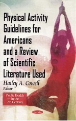 PHYSICAL ACTIVITY GUIDELLINES FOR AMERICANS AND A REVIEW OF SCIENTIFIC LITERATURE USED