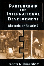 PARTNERSHIP FOR INTERNATIONAL DEVELOPMENT:RHETORIC OR RESULTS?