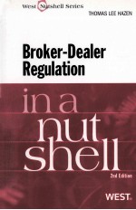 BROKER-DEALER REGULATION  IN A NUTSHELL  SECOND EDITION