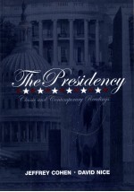 THE PRESIDENCY:CLASSIC AND CONTEMPORARY READINGS