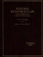 NATURAL RESOURCES LAW  PRIVATE RIGHTS AND COLLECTIVE GOVERNANCE