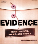 EVIDENCE:INVESTIGATION