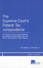 THE SUPREME COURT'S FEDERAL TAX JURISPRUDENCE