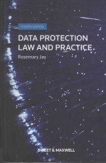 DATA PROTECTION LAW AND PRACTICE  FOURTH EDITION