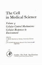 THE CELL IN MEDICAL SCIENCE  VOLUME 4  CELLULAR CONTROL MECHANISMS CELLULAR RESPONSES TO ENVIRONMENT