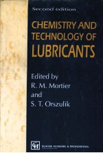 CHEMISTRY AND TECHNOLOGY OF LUBRICANTS