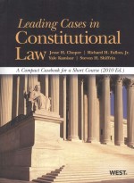 CONSTITUTIONAL LAW  LEADING CASES  2010 EDITION