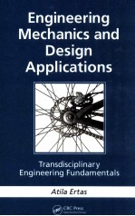 Engineering mechanics and design applications : transdisciplinary engineering fundamentals