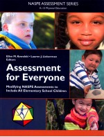 ASSESSMENT FOR EVERYONE MODIFYING NASPE ASSESSMENTS TO INCLUDE ALL ELEMENTARY SCHOOL CHILDREN