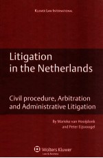 LITIGATION IN THE NETHERLANDS  CIVIL PROCEDURE