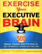 EXERCISE YOUR EXECUTIVE BRAIN 500