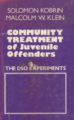 COMMUNITY TREATMENT OF JUVENILE OFFENDERS  THE DSO EXPERIMENTS