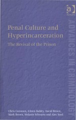 PENAL CULTURE AND HYPERINCARCERATION  THE REVIVAL OF THE PRISON