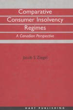 COMPARATIVE CONSUMER INSOLVENCY REGIMES-A CANADIAN PERSPECTIVE