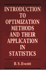 INTRODUCTIN TO OPTIMIZATION METHODS AND THEIR APPLICATION IN STATISTICS