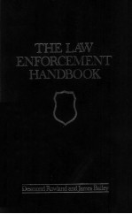 THE LAW ENFORCEMENT HANDBOOK