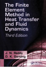 The Finite Element Method in Heat Transfer and Fluid Dynamics