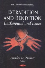 Extradition and Rendition:Background and Issues