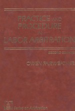 PRACTICE AND PROCEDURE IN LABOR ARBITRATION  SECOND EDITION