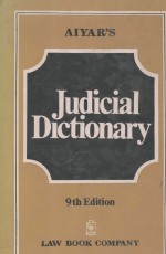 JUDICIAL DICTIONARY  NINTH EDITION