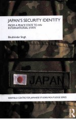 JAPAN'S SECURITY IDENTITY  FROM A PEACE STATE TO AN INTERNATIONAL STATE