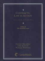 CONTRACTS:LAW IN ACTION  VOLUME II  THE ADVANCED COURSE  SECOND EDITION