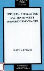 FINANCIAL SYSTEMS FOR EASTERN EUROPE’S EMERGING DEMOCRACIES