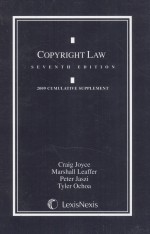 COPYRIGHT LAW  2009 CUMULATIVE SUPPLEMENT  SEVENTH EDITION