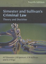 SIMESTER AND SULLIVAN'S CRIMINAL LAW  THEORY AND DOCTRINE  FOURTH EDITION