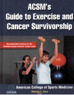 acsm's guide to exercise and cancer survivorship